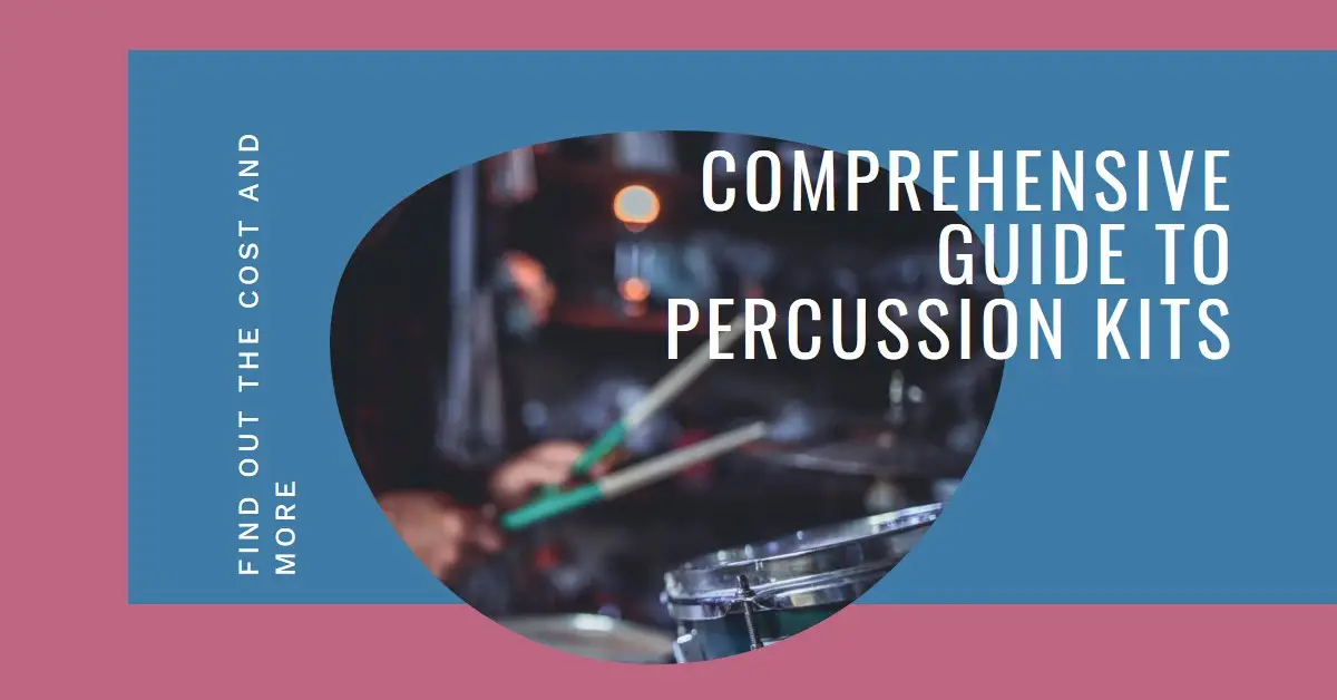 How Much Does a Percussion Kit Cost? A Comprehensive Guide